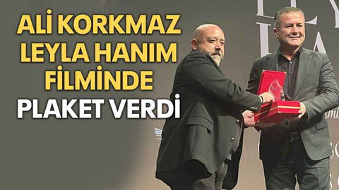 Ali Korkmaz, Leyla Hanım filminde plaket verdi